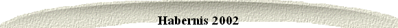 Habernis 2002